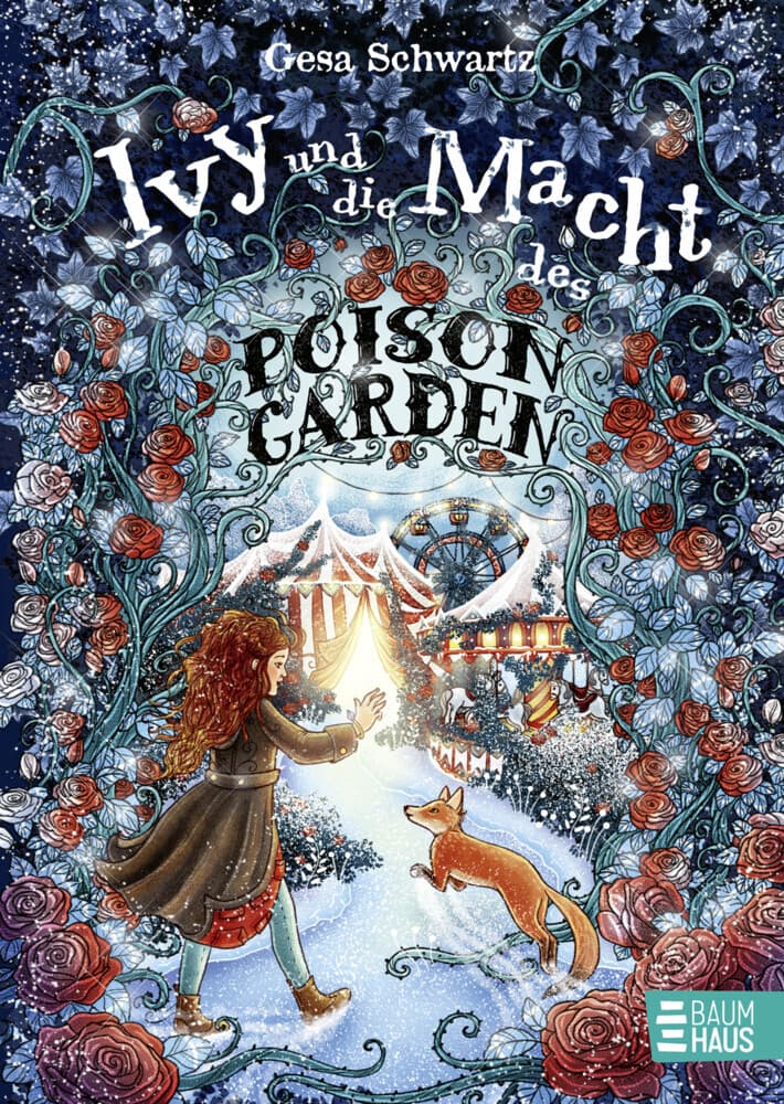 Ivy und die Macht des Poison Garden: Ein fulminanter Abschlussband der fantastischen Trilogie um die magische Gärtnerin Ivy - für LeserInnen ab 10 Jahren. Band 3