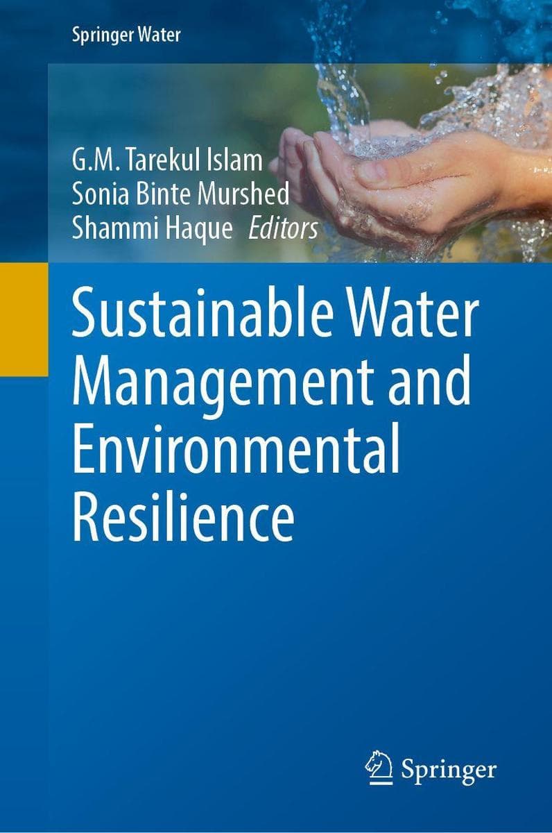 Sustainable Water Management and Environmental Resilience