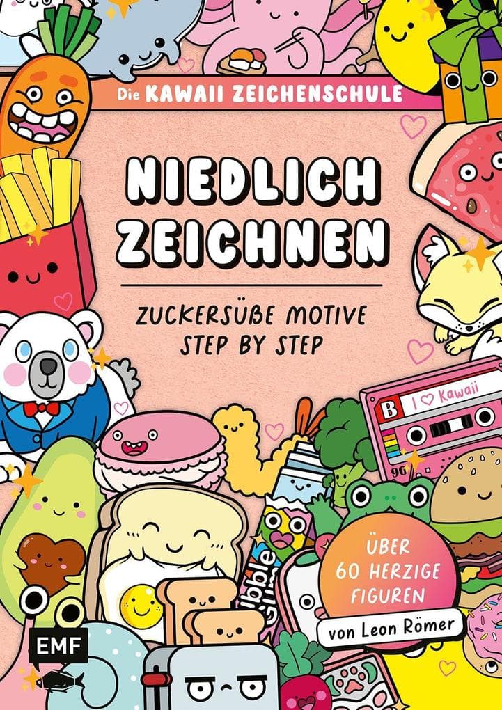 Die Kawaii-Zeichenschule - Niedlich zeichnen