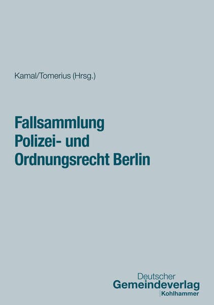Fallsammlung Polizei- und Ordnungsrecht Berlin