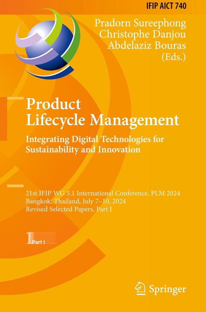 Product Lifecycle Management. Integrating Digital Technologies for Sustainability and Innovation