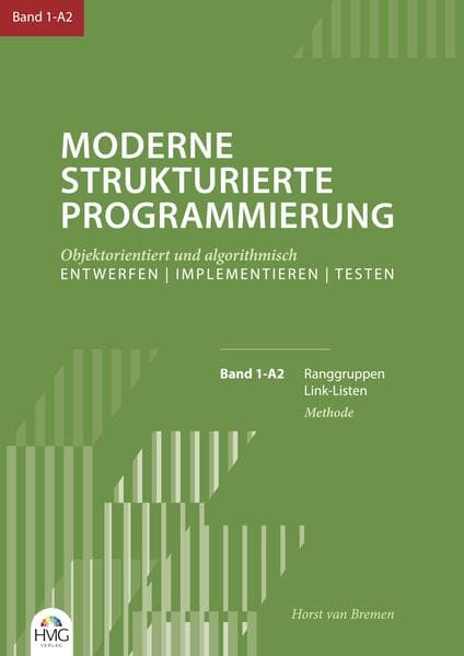 Moderne Strukturierte Programmierung Band 1-A2: Methode