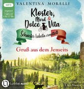 Kloster, Mord und Dolce Vita - Gruß aus dem Jenseits