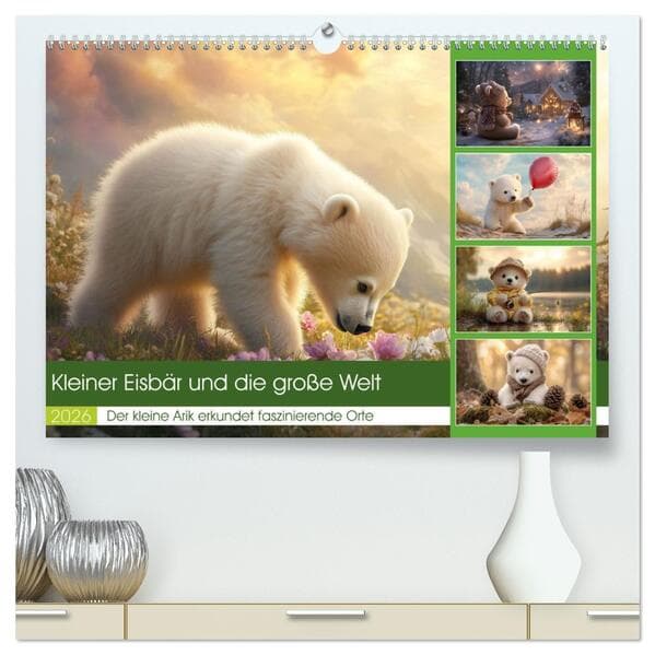Kleiner Eisbär und die große Welt (hochwertiger Premium Wandkalender 2026 DIN A2 quer), Kunstdruck in Hochglanz