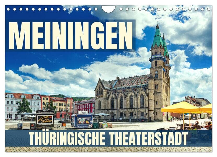 Meiningen - Thüringische Theaterstadt (Wandkalender 2026 DIN A4 quer), CALVENDO Monatskalender
