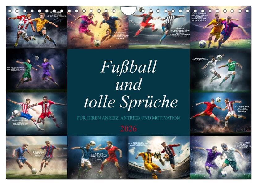 Fußball und tolle Sprüche (Wandkalender 2026 DIN A4 quer), CALVENDO Monatskalender