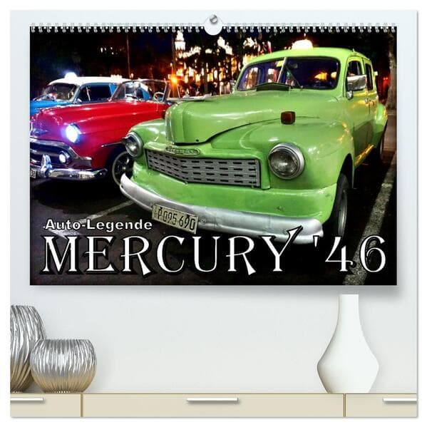 MERCURY '46 - Auto-Legende (hochwertiger Premium Wandkalender 2026 DIN A2 quer), Kunstdruck in Hochglanz