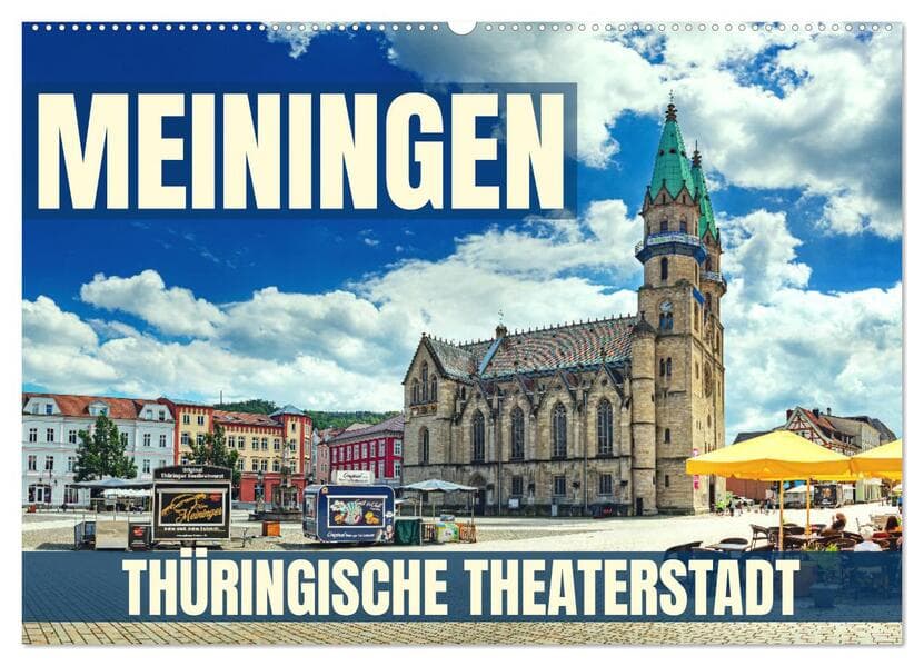 Meiningen - Thüringische Theaterstadt (Wandkalender 2026 DIN A2 quer), CALVENDO Monatskalender