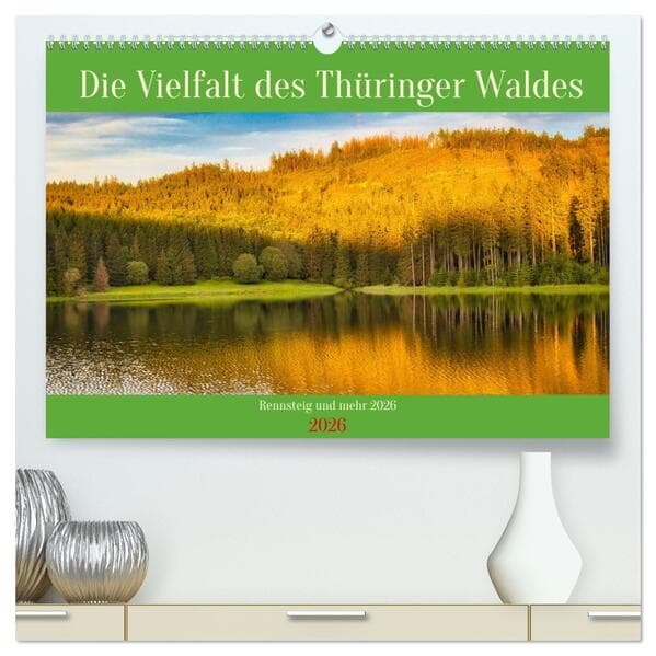 Die Vielfalt des Thüringer Waldes (hochwertiger Premium Wandkalender 2026 DIN A2 quer), Kunstdruck in Hochglanz