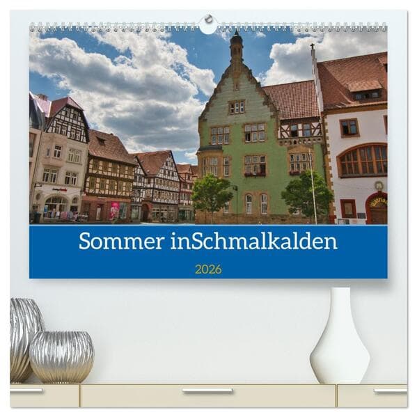 Sommer in Schmalkalden (hochwertiger Premium Wandkalender 2026 DIN A2 quer), Kunstdruck in Hochglanz