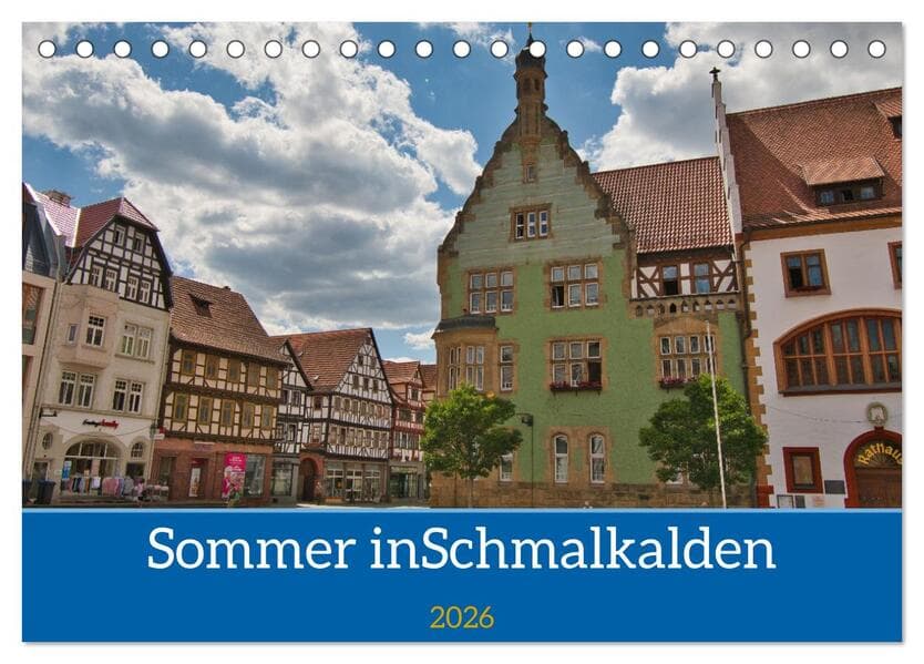 Sommer in Schmalkalden (Tischkalender 2026 DIN A5 quer), CALVENDO Monatskalender