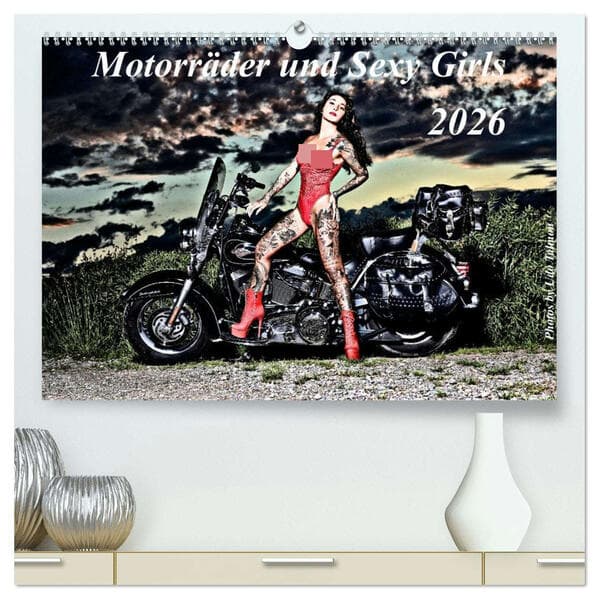 Motorräder und Sexy Girls (hochwertiger Premium Wandkalender 2026 DIN A2 quer), Kunstdruck in Hochglanz