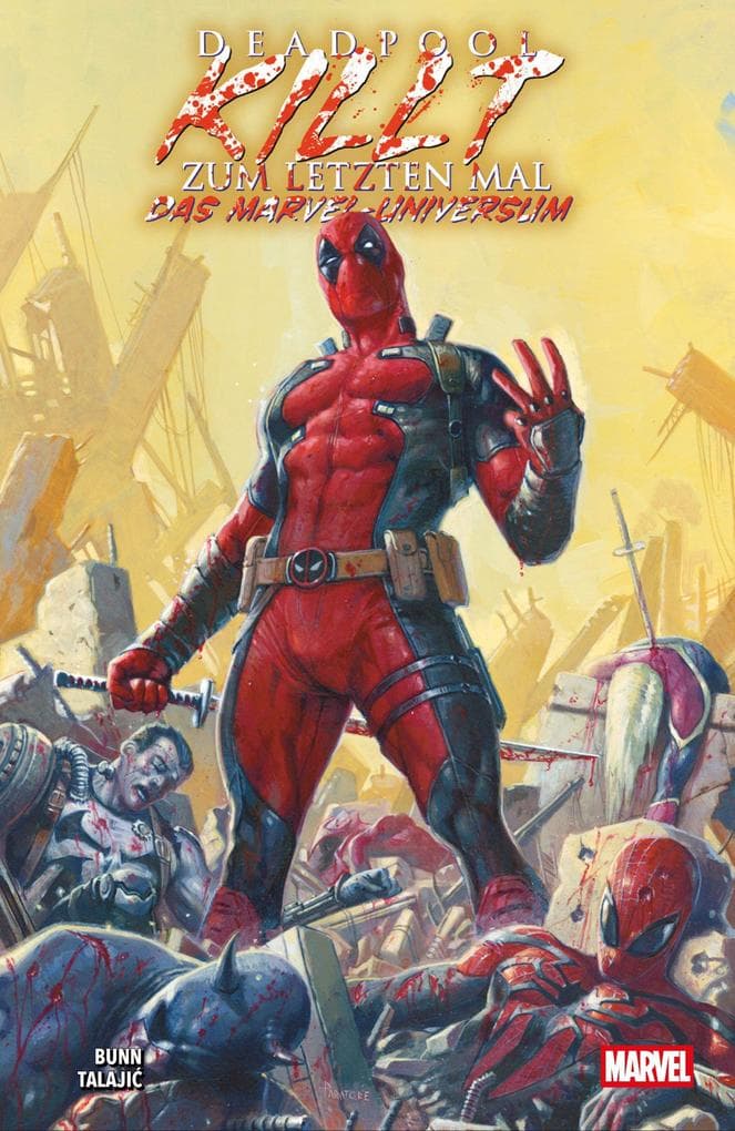 Deadpool killt zum letzten Mal das Marvel-Universum