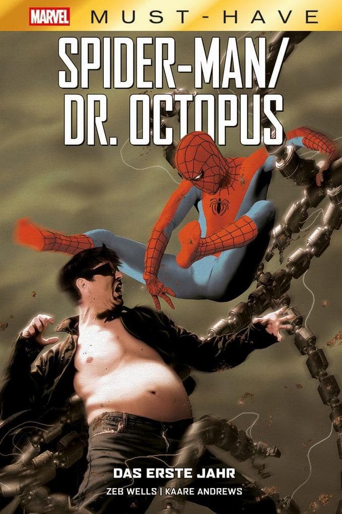 Marvel Must-Have: Spider-Man/Doctor Octopus - Das erste Jahr