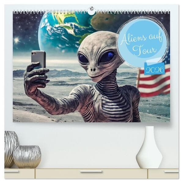 Aliens auf Tour (hochwertiger Premium Wandkalender 2026 DIN A2 quer), Kunstdruck in Hochglanz