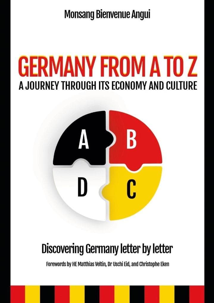Germany from A to Z a journey through its economy and culture