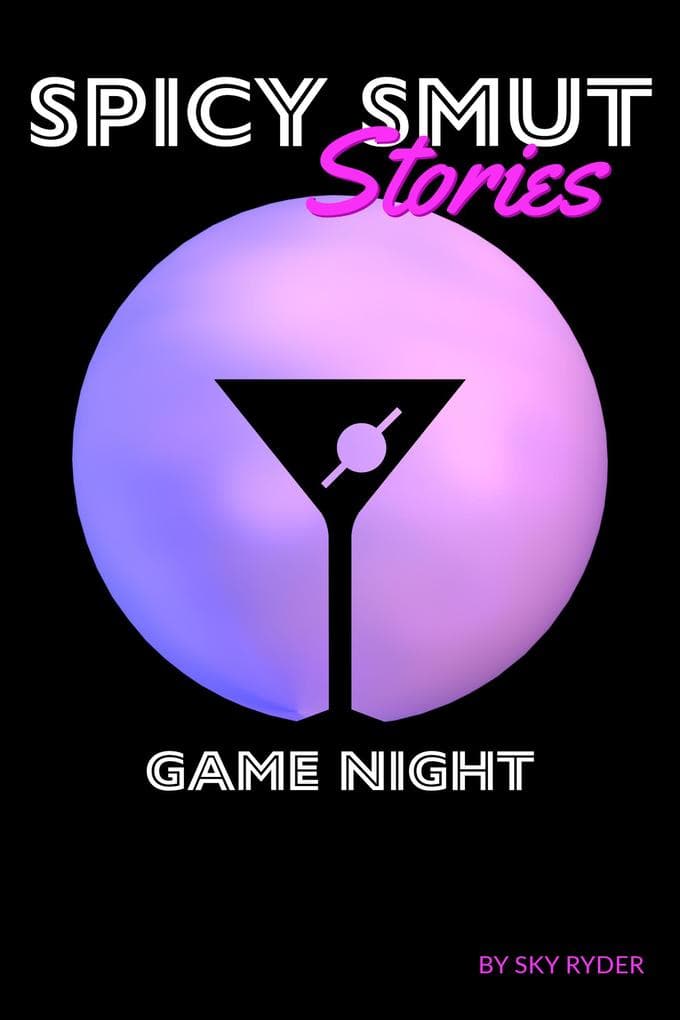 Game Night (Spicy Smut Stories)