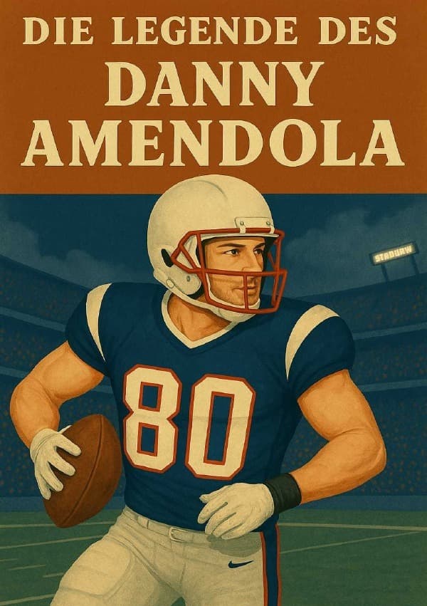Die Legende des Danny Amendola