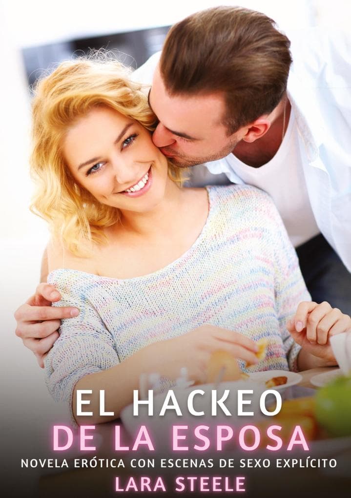 El Hackeo de la Esposa