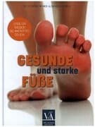 Gesunde und starke Füße