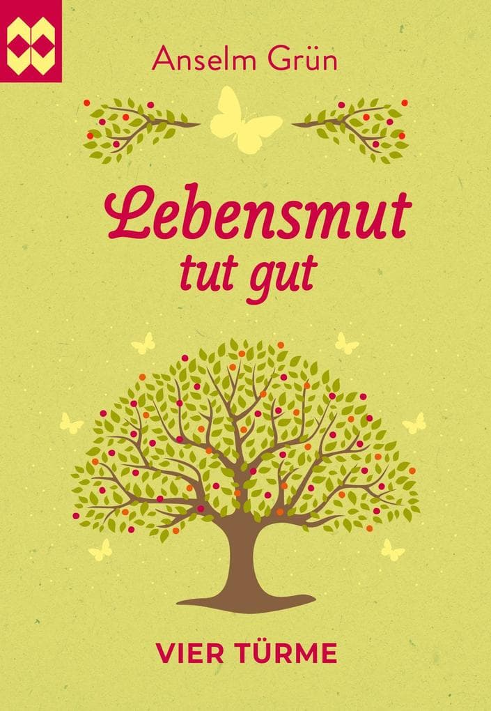 Lebensmut tut gut