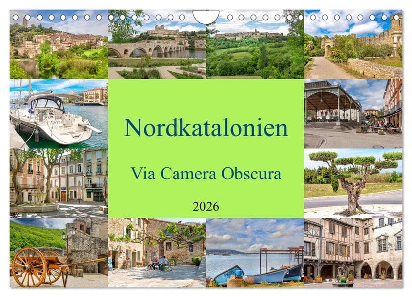 Nordkatalonien Via Camera Obscura (Wandkalender 2026 DIN A4 quer), CALVENDO Monatskalender