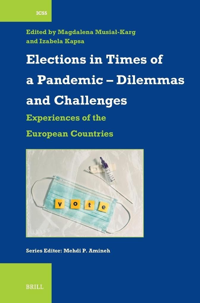 Elections in Times of a Pandemic - Dilemmas and Challenges