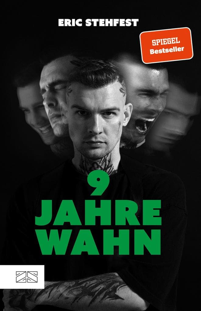 9 Jahre Wahn