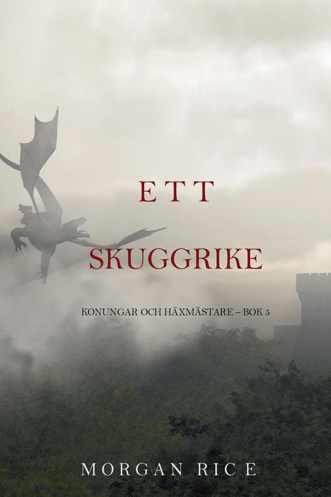 Ett skuggrike (Konungar Och Häxmästare - Bok 5)