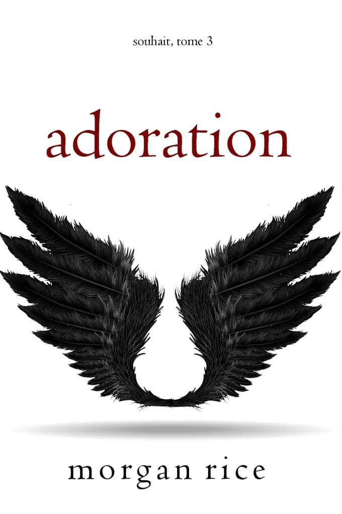 Adoration (Souhait - Tome 3)