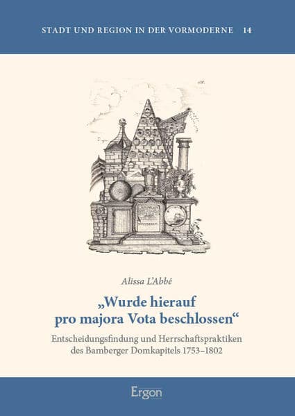 "Wurde hierauf pro majora Vota beschlossen"