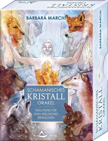 Schamanisches Kristall-Orakel - Heilsteine für dein seelisches Erwachen