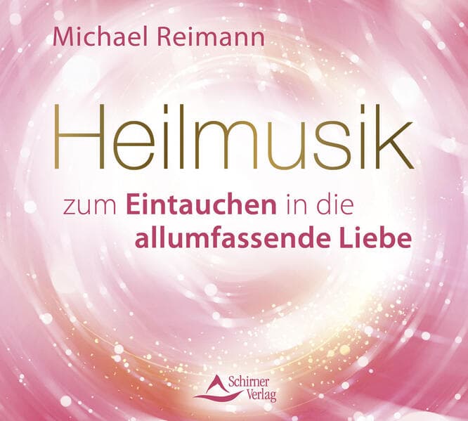 Heilmusik zum Eintauchen in die allumfassende Liebe