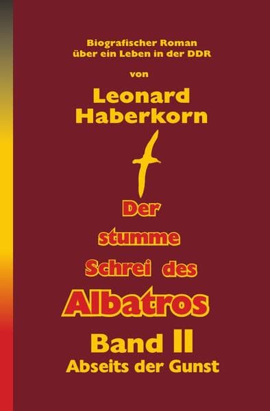Der Stumme Schrei des Albatros Band II
