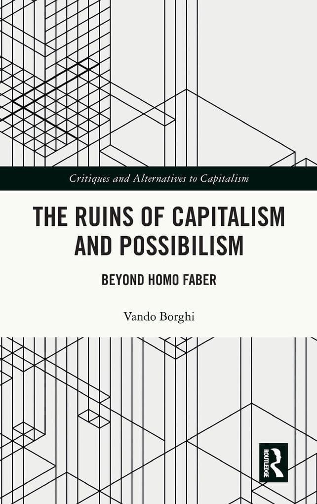 The Ruins of Capitalism and Possibilism