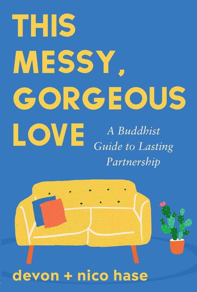 This Messy, Gorgeous Love