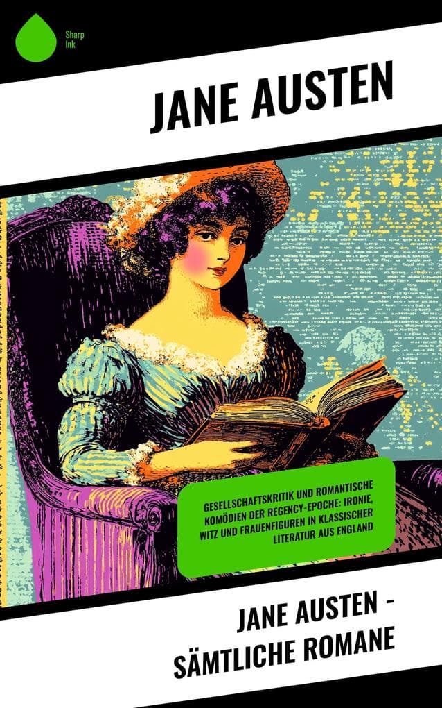 Jane Austen - Sämtliche Romane