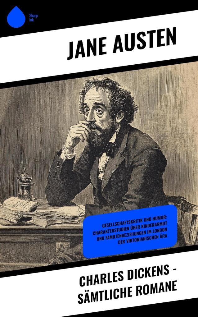 Charles Dickens - Sämtliche Romane