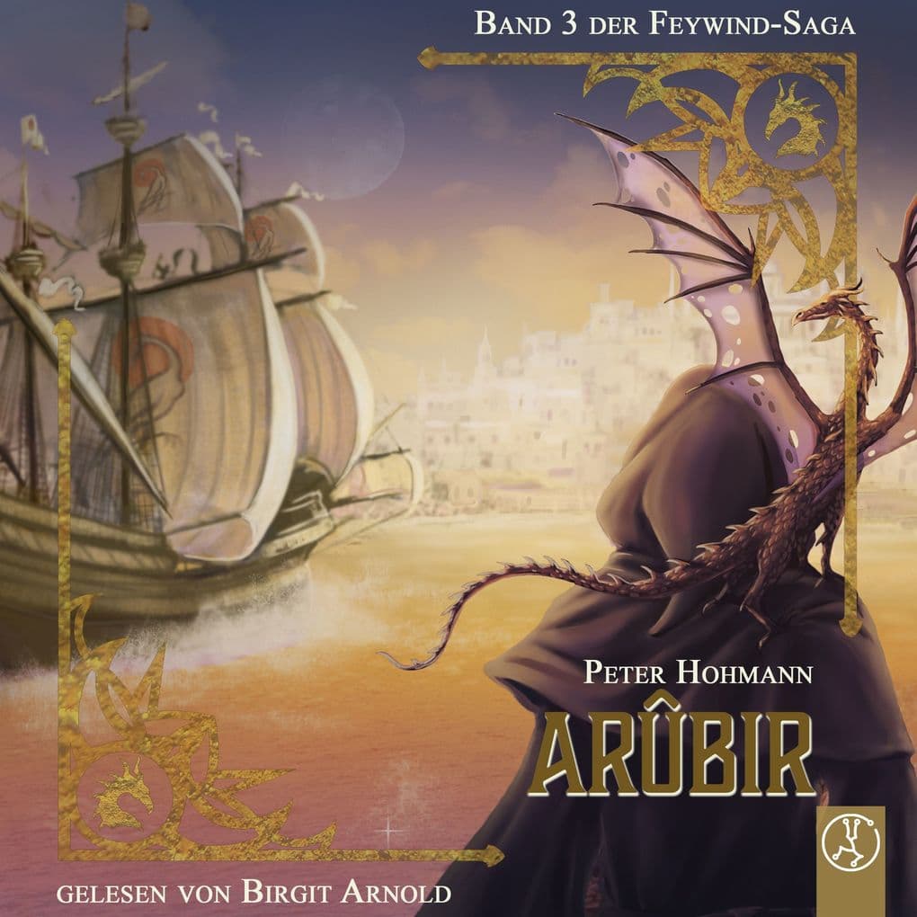 Feywind-Saga 3 - Arûbir