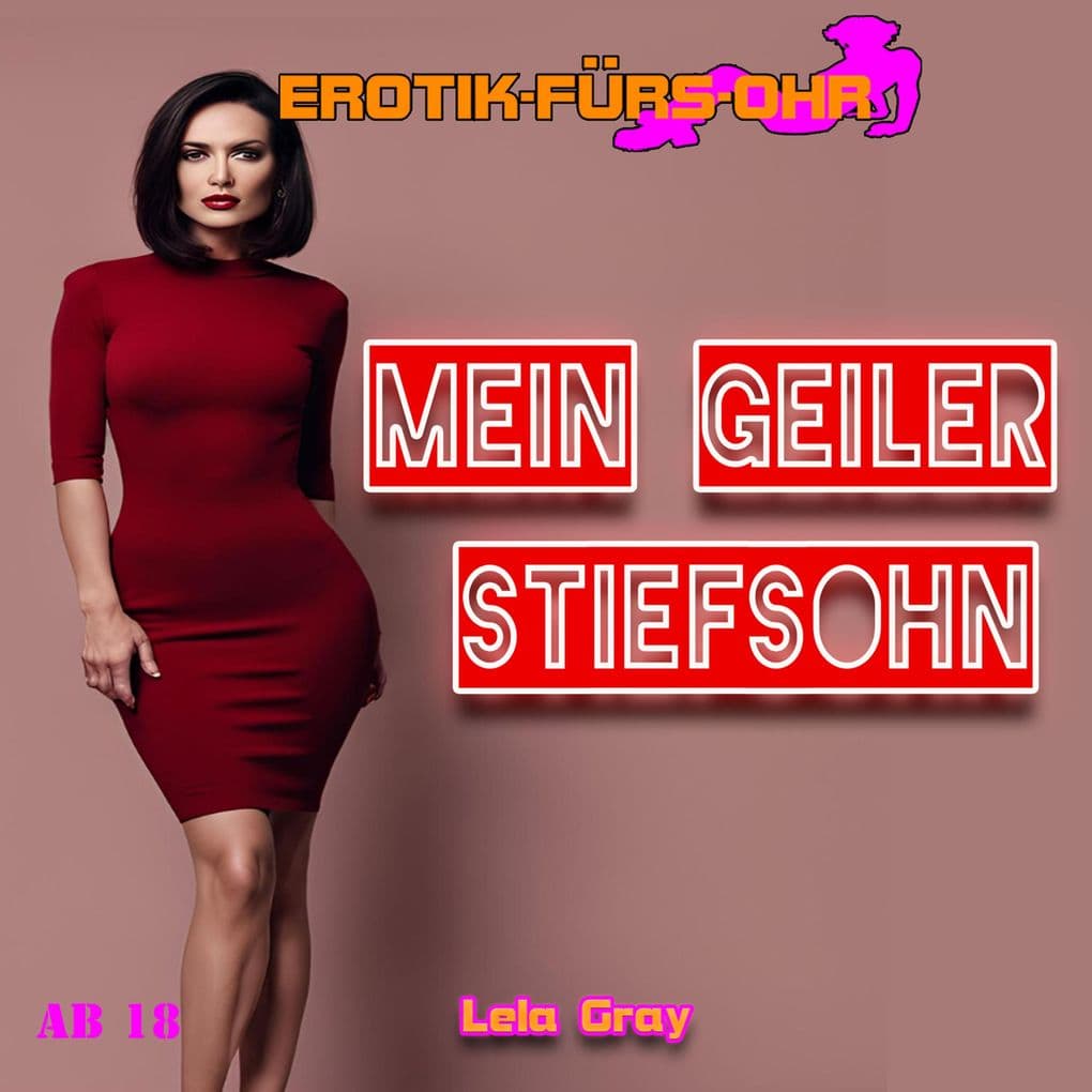 Erotik für's Ohr, Mein geiler Stiefsohn