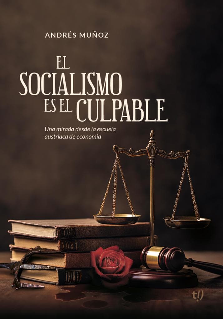 El socialismo es el culpable