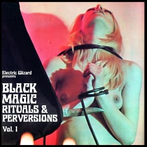 Black Magic Rituals & Perversions Vol.1 (Ltd.2LP)
