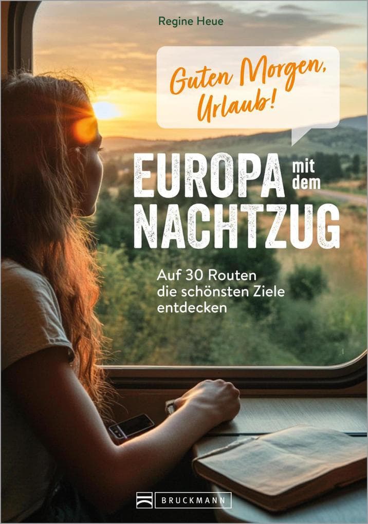 Guten Morgen, Urlaub! Europa mit dem Nachtzug