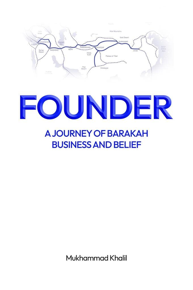 Founder: A Journey of Barakah, Business, and Belief (1, #1)
