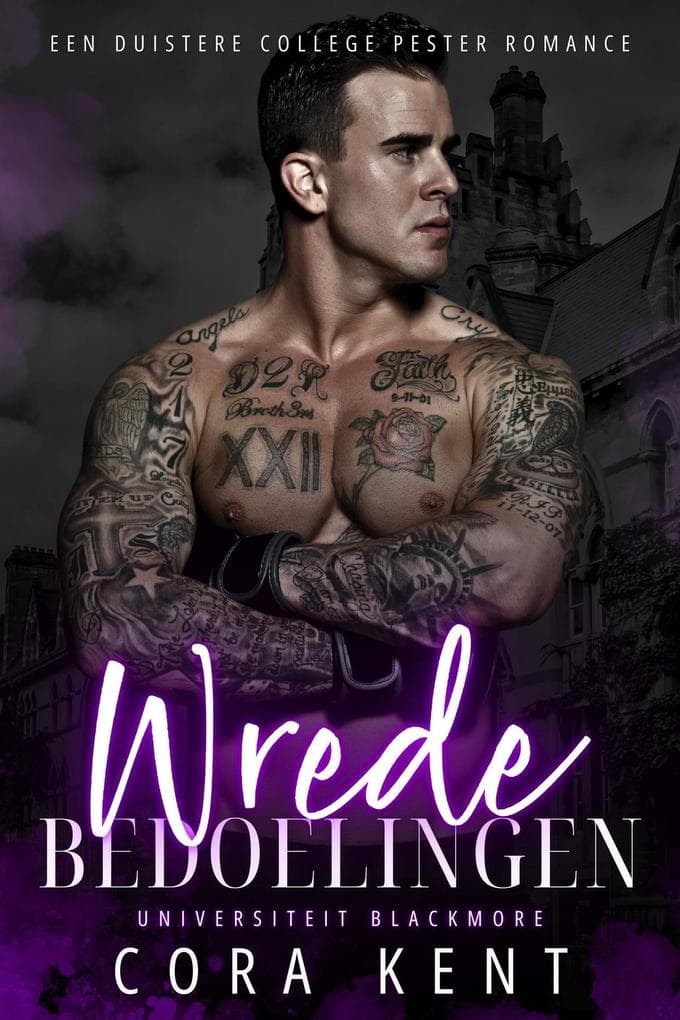 Wrede Bedoelingen (Universiteit Blackmore, #1)