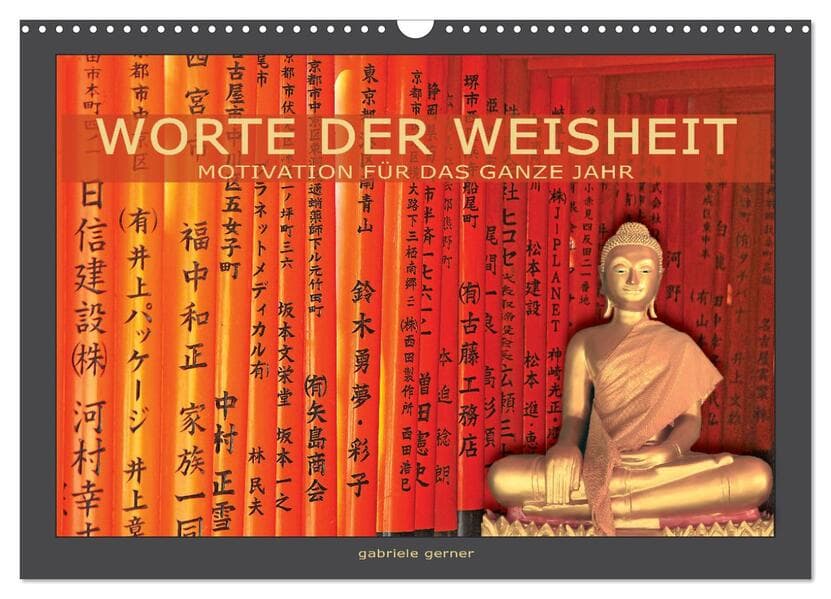 Worte der Weisheit Motivation für das ganze Jahr (Wandkalender 2026 DIN A3 quer), CALVENDO Monatskalender