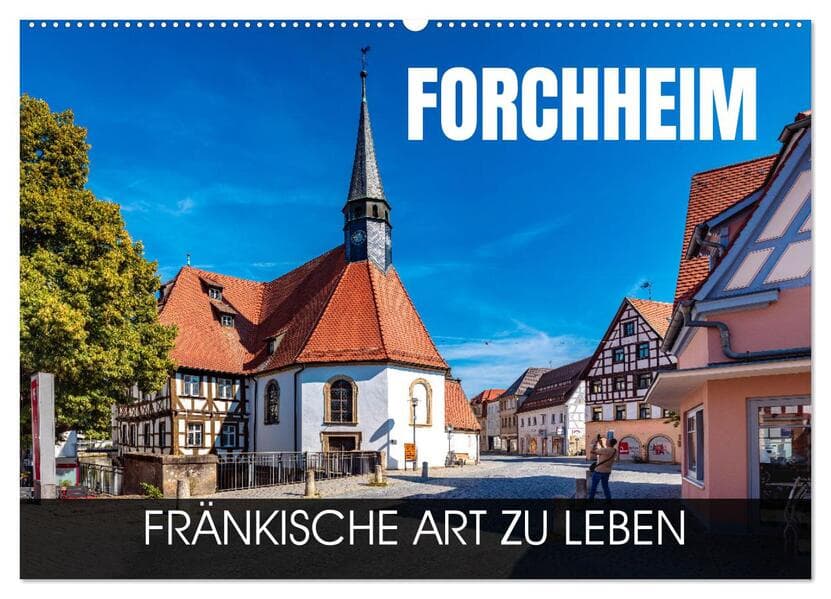 Forchheim - fränkische Art zu leben (Wandkalender 2026 DIN A2 quer), CALVENDO Monatskalender