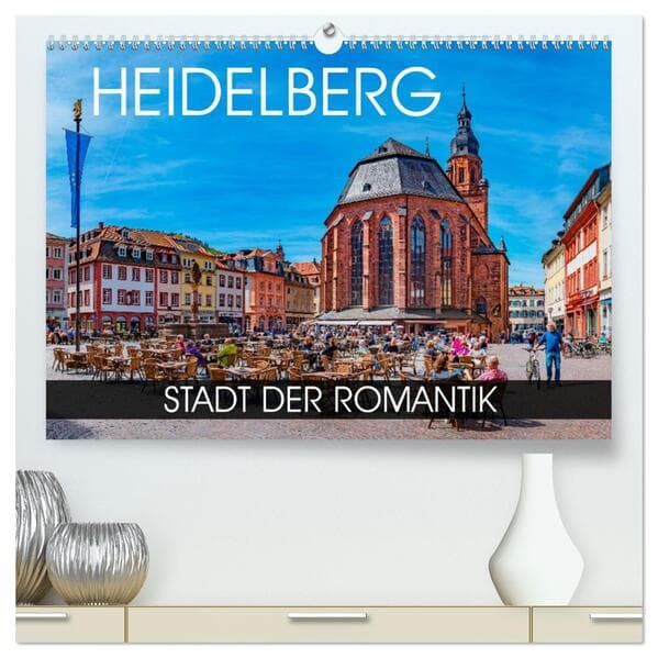 Heidelberg - Stadt der Romantik (hochwertiger Premium Wandkalender 2026 DIN A2 quer), Kunstdruck in