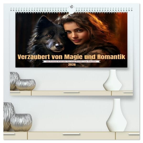 Verzaubert von Magie und Romantik (hochwertiger Premium Wandkalender 2026 DIN A2 quer), Kunstdruck in Hochglanz