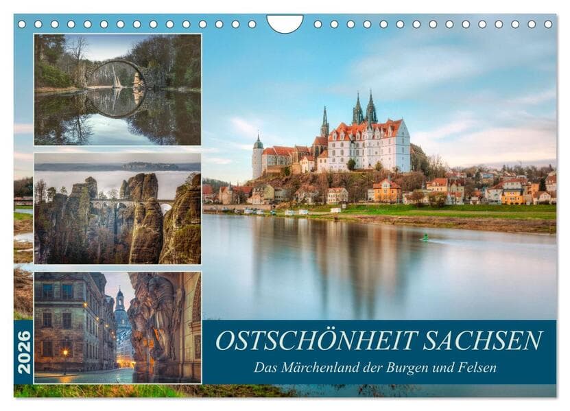 Ostschönheit Sachsen - Das Märchenland der Burgen und Felsen (Wandkalender 2026 DIN A4 quer), CALVENDO Monatskalender